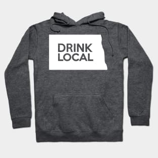 North Dakota Drink Local ND Hoodie